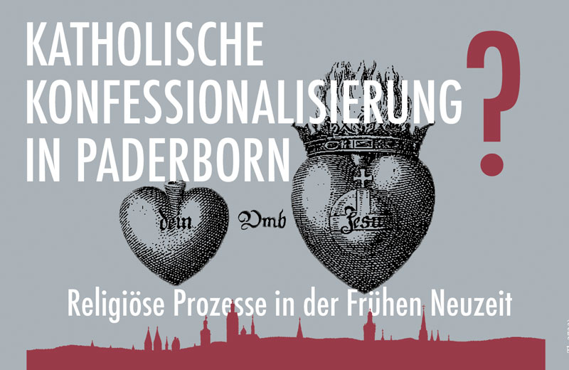 Logo der Tagung "Katholische Konfessionalisierung in Paderborn? Religiöse Prozesse in der Frühen Neuzeit" (© Lehrstuhl für Kirchen- und Religionsgeschichte, Universität Paderborn)