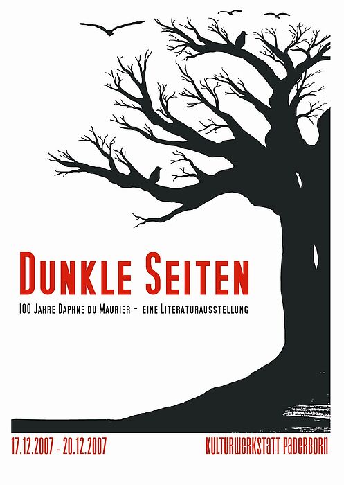 Ausstellungsplakat: ’Dunkle Seiten’ 100 Jahre Daphne du Maurier – eine Literaturausstellung