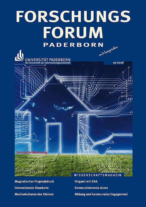 Foto (Universität Paderborn): „Die vernetzte Wohnung“ ist die Titelgeschichte der jetzt erschienenen Ausgabe des Wissenschaftsmagazins der Universität Paderborn.