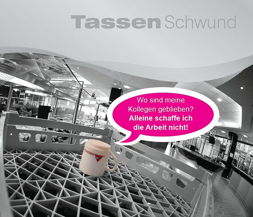 Abbildung: Ausschnitt aus einem Flyer/Plakat des Studentenwerks zum Tassenschwund