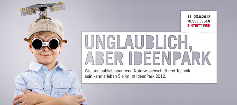 Foto (IdeenPark): „Unglaublich, aber Ideenpark“ so wirbt die Veranstaltung, mit dem Ziel, den naturwissenschaftlich-technischen Nachwuchs im Land zu stärken.